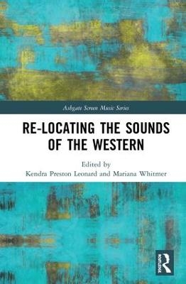 Re-Locating the Sounds of the Western - 