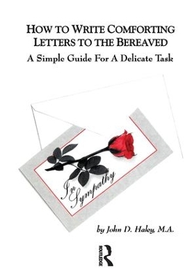 How to Write Comforting Letters to the Bereaved - John Haley
