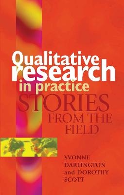 Qualitative Research in Practice - Yvonne Darlington, Dorothy Scott