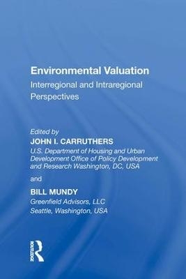 Environmental Valuation - John. I. Carruthers, Bill Mundy