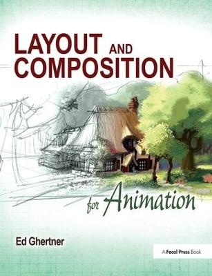 Layout and Composition for Animation - Ed Ghertner