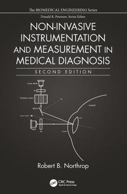 Non-Invasive Instrumentation and Measurement in Medical Diagnosis - Robert B. Northrop
