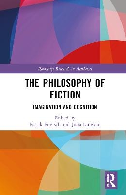 The Philosophy of Fiction - 