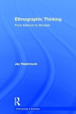 Ethnographic Thinking - Jay Hasbrouck