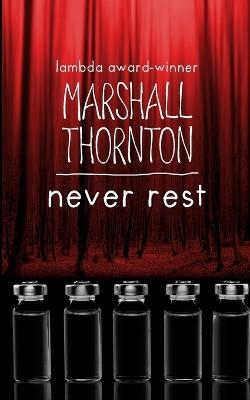 Never Rest - Marshall Thornton