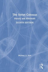 The Soviet Colossus - Kort, Michael G.