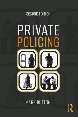 Private Policing - Mark Button