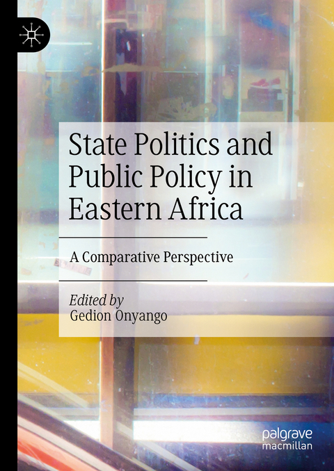 State Politics and Public Policy in Eastern Africa - 