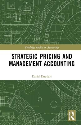 Strategic Pricing and Management Accounting - David Dugdale