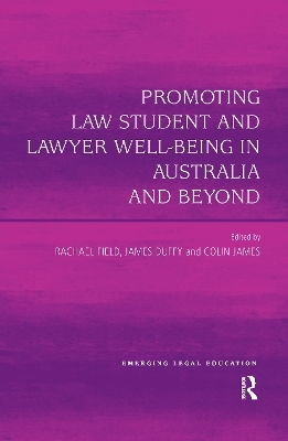 Promoting Law Student and Lawyer Well-Being in Australia and Beyond - 