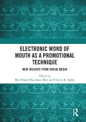 Electronic Word of Mouth as a Promotional Technique - 
