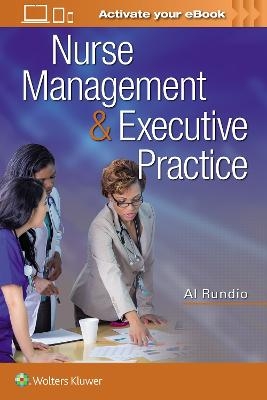Nurse Management & Executive Practice - Al Rundio