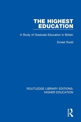 The Highest Education - Ernest Rudd