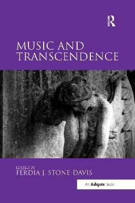 Music and Transcendence - Ferdia J. Stone-Davis