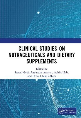 Clinical Studies on Nutraceuticals and Dietary Supplements