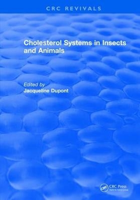 Cholesterol Systems in Insects and Animals - Jacqueline Dupont