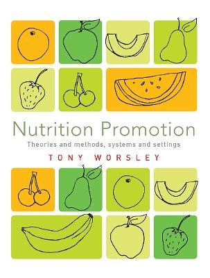 Nutrition Promotion - Tony Worsley