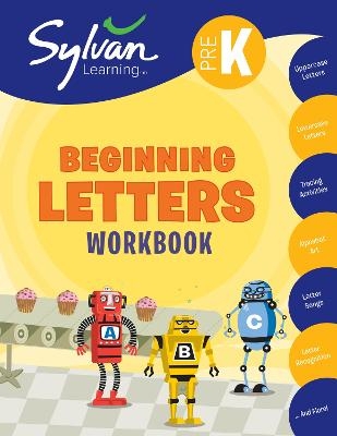 Pre-K Beginning Letters Workbook -  Sylvan Learning