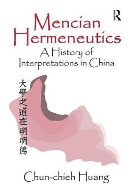 Mencian Hermeneutics - Chun-chieh Huang