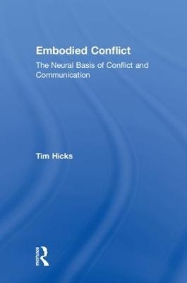 Embodied Conflict - Tim Hicks