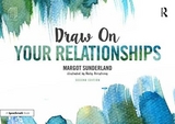 Draw on Your Relationships - Sunderland, Margot; Armstrong, Nicky