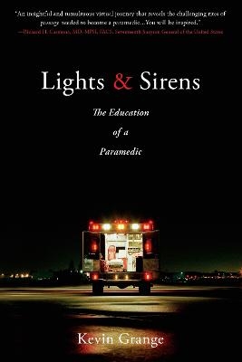 Lights and Sirens - Kevin Grange