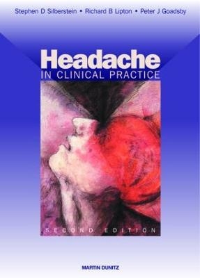 Headache in Clinical Practice - Stephen D. Silberstein