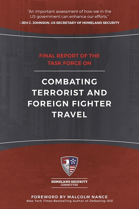 Final Report of the Task Force on Combating Terrorist and Foreign Fighter Travel -  Malcolm Nance