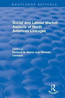 Social and Labour Market Aspects of North American Linkages - 