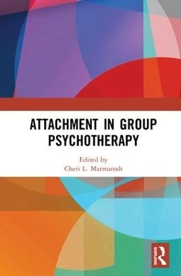 Attachment in Group Psychotherapy - 