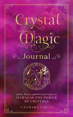 Crystal Magic Journal - Samara Lake