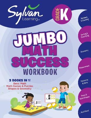 Kindergarten Jumbo Math Success Workbook - Sylvan Learning