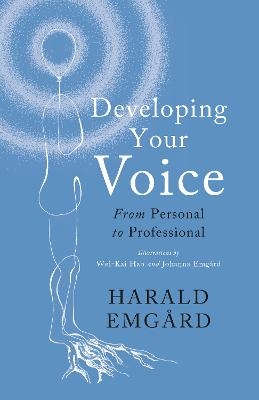 Developing Your Voice - Harald Emgard