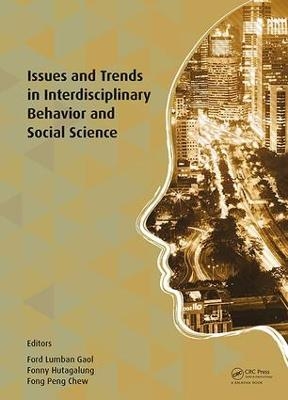 Issues and Trends in Interdisciplinary Behavior and Social Science - 