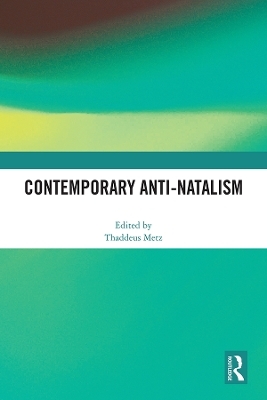 Contemporary Anti-Natalism - 