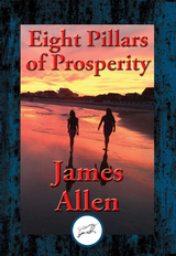 Eight Pillars of Prosperity -  James Allen