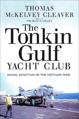 The Tonkin Gulf Yacht Club - Thomas McKelvey Cleaver