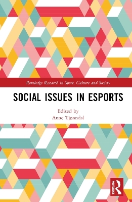 Social Issues in Esports - 