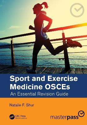 Sport and Exercise Medicine OSCEs - Natalie F. Shur
