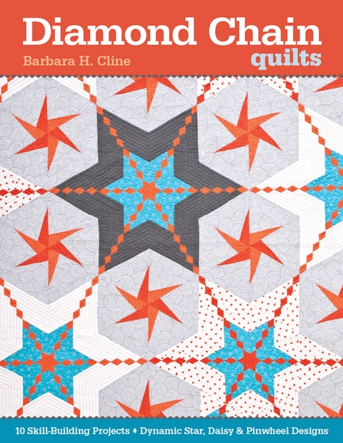 Diamond Chain Quilts -  Barbara H. Cline