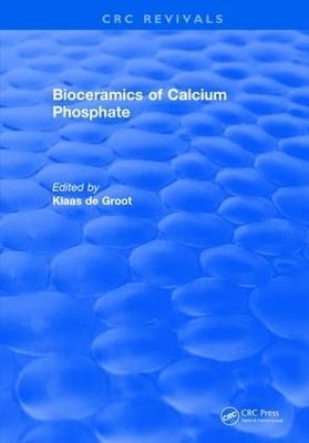 Bioceramics Calcium Phosphate - K. de Groot