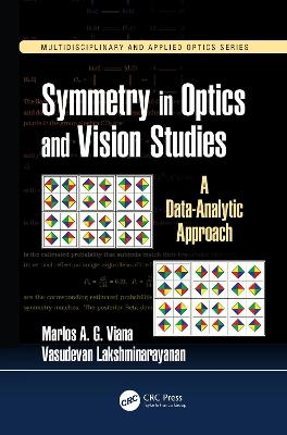 Symmetry in Optics and Vision Studies - Vasudevan Lakshminarayanan, Marlos A.G. Viana