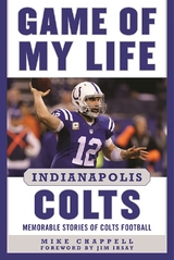 Game of My Life Indianapolis Colts -  Mike Chappell