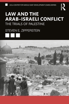 Law and the Arab–Israeli Conflict - Steven E. Zipperstein