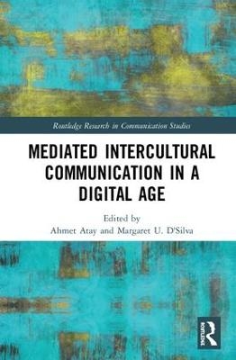 Mediated Intercultural Communication in a Digital Age - 