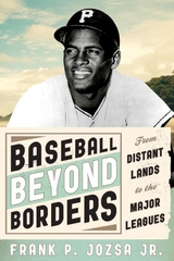 Baseball beyond Borders -  Frank P. Jozsa
