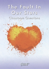 The Fault in Our Stars Classroom Questions - Amy Farrell