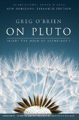 On Pluto: Inside the Mind of Alzheimer's - Greg O'Brien