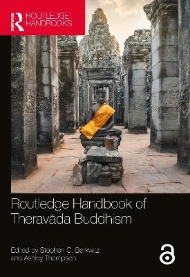 Routledge Handbook of Theravāda Buddhism - 