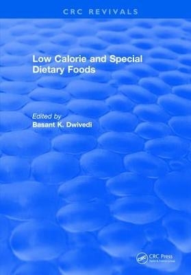 Low Calorie and Special Dietary Foods - B.K. Dwivedi
